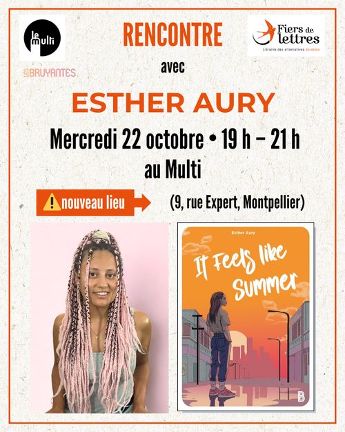 Rencontre avec Esther Aury | « It Feels like Summer »