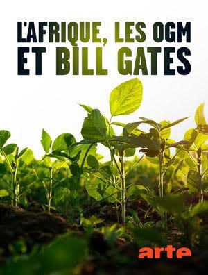 Projection Débat "L'Afrique, les OGM et Bill Gates"