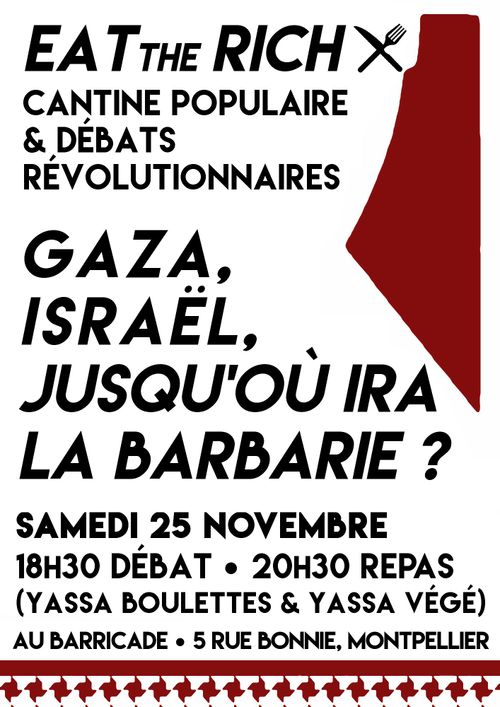 Débat/cantine : Gaza, Israël, jusqu'où ira la barbarie ?