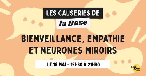 Causerie "Bienveillance, empathie et neurones miroirs"