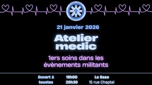 Atelier pédagogique StreetMedics : 1er soins en manif ou actions désobéissance civile