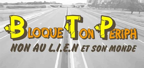 Bloque Ton Périph – Week-end d'actions contre le L.I.E.N. et son monde !