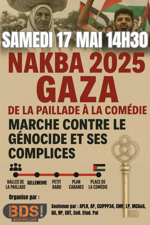 NAKBA 2025 - Marche contre le génocide et ses complices - de la Paillade à la Comédie