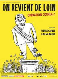 Projection : On revient de loin - Opération Correa 2, en présence du réalisateur Pierre Carles 