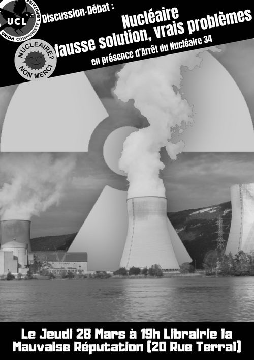Discussion Débat : "Nucléaire : Fausse solution, vrais problèmes" avec Arrêt du Nucléaire 34