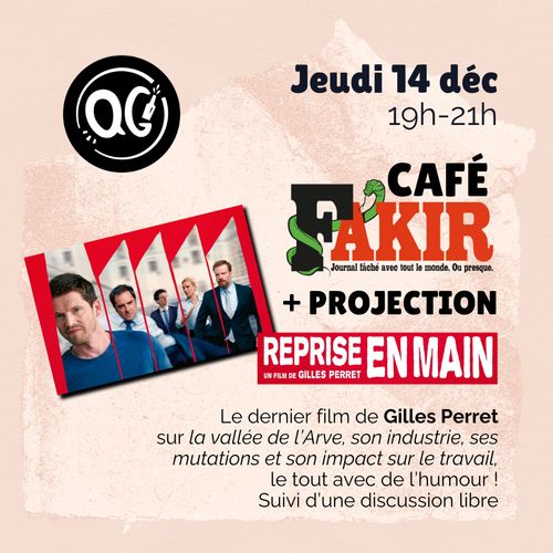 Café Fakir + Projection Reprise en main de Gilles Perret