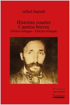 Rafael Barrett (1876 – 1910) écrivain et anarchiste hispano-paraguayen