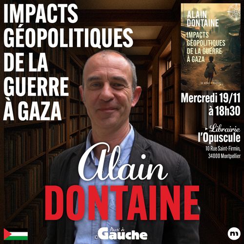Rencontre litteraire du PG34 : Alain Dontaine, Gaza geopolitique de la puissance