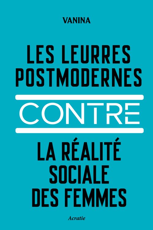 Conférence-débat avec VANINA "Les leurres post-modernes contre la réalité sociale des femmes"